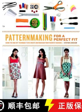 【3-4周达】Patternmaking for a Perfect Fit: Using the Rub-Off Technique to Re-Create and Redesign You... [9780823026661]