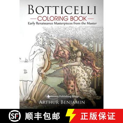 【3-4周达】Botticelli Coloring Book: Early Renaissance Masterpieces from the Master [9781619494848]