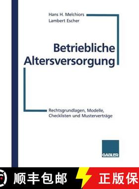 【3-4周达】Betriebliche Altersversorgung: Rechtsgrundlagen, Modelle, Checklisten Und Musterverträge [9783409185462]