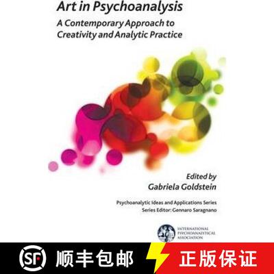 【3-4周达】Art in Psychoanalysis: A Contemporary Approach to Creativity and Analytic Practice [9781782200031]