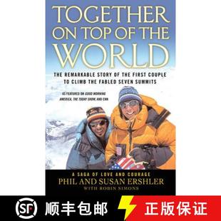 【3-4周达】Together on Top of the World: The Remarkable Story of the First Couple to Climb the Fabled... [9780446570916]