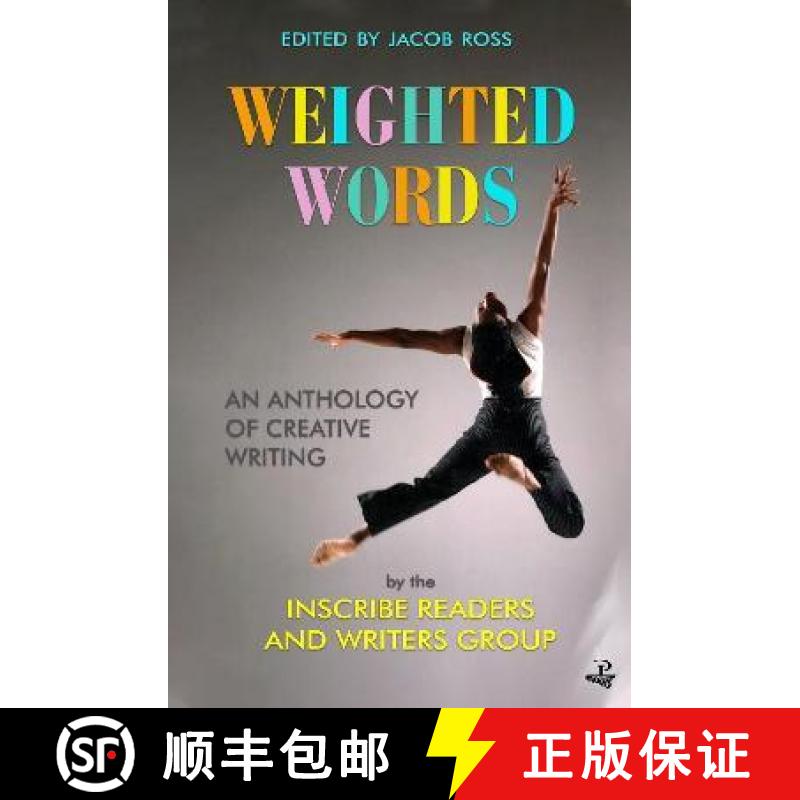 【3-4周达】Weighted Words : An Anthology of Creative Writing by the Peepal Tree Inscribe Readers and ... [9781845235185]