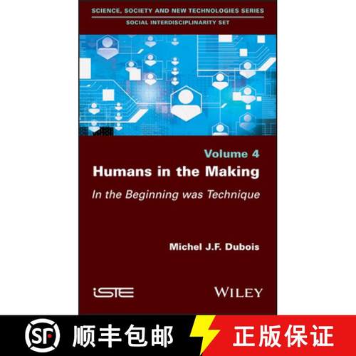 【3-4周达】Humans in the Making - In the Beginning was Technique: In the Beginning was Technique [9781786305848]