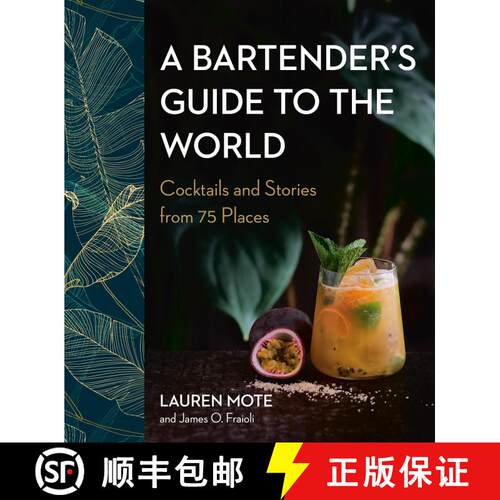 【3-4周达】精装 A Bartender's Guide to the World: Cocktail Recipes and Stories from 50 Countries [9780525611295]