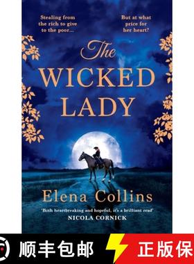 【3-4周达】Wicked Lady: The utterly spellbinding, AWARD-WINNING novel from Elena Collins, based on th... [9781802800364]