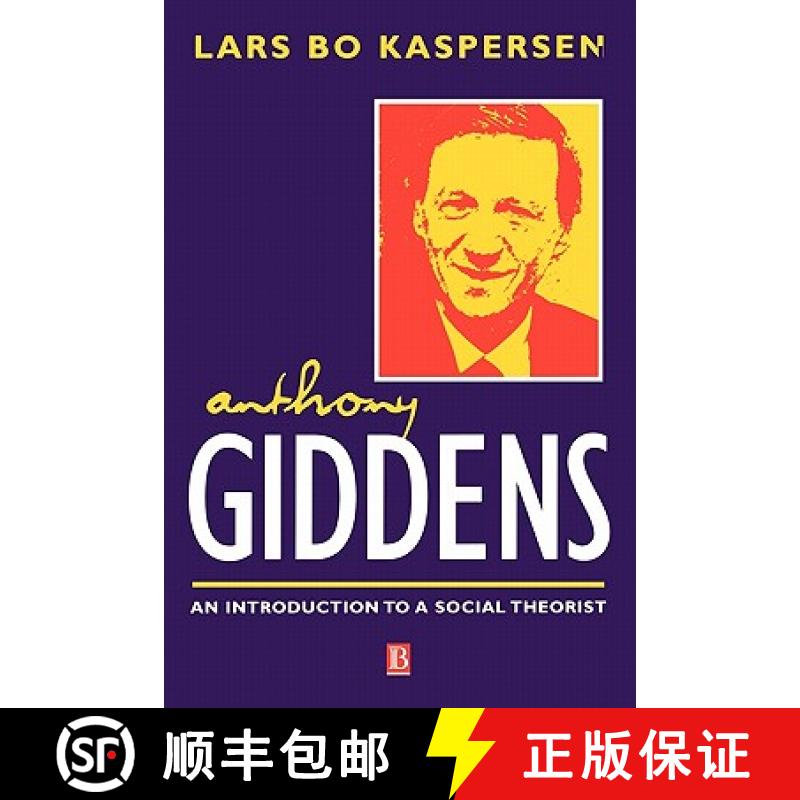 【3-4周达】Anthony Giddens - An Introduction To A Social Theorist [Wiley社会学] [9780631207344]