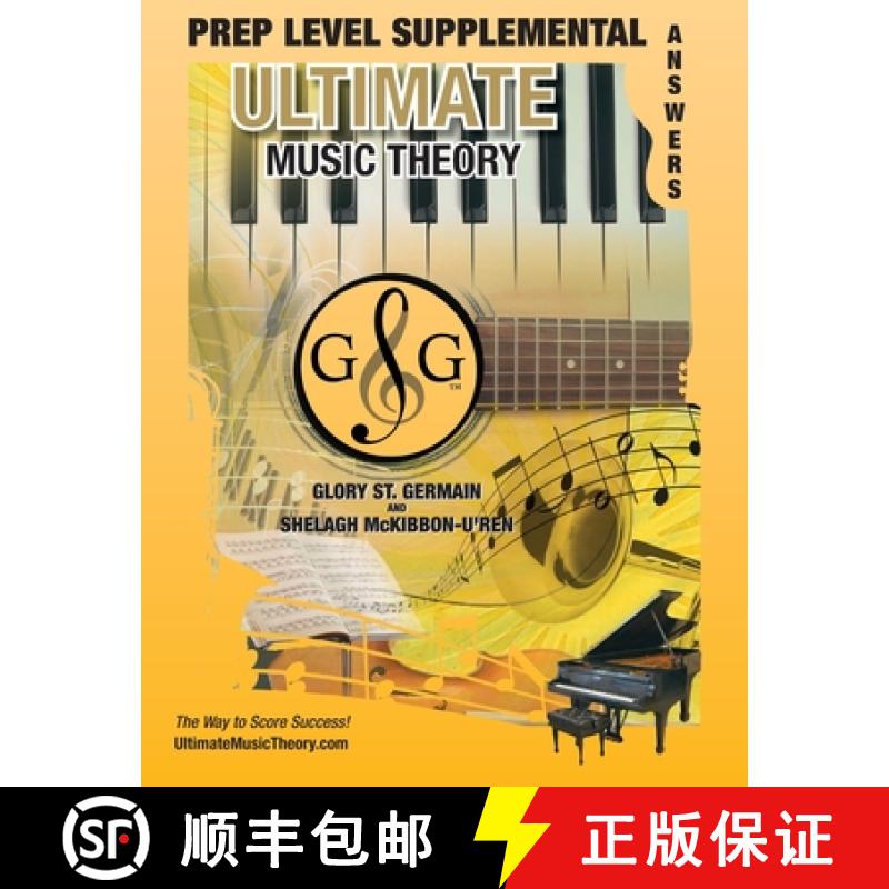 【3-4周达】PREP LEVEL Supplemental Answer Book -Ultimate Music Theory: PREP LEVEL Supplemental Answer... [9781927641514]