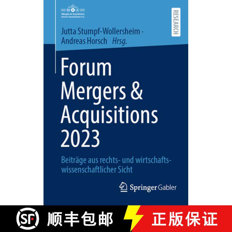 【3-4周达】Forum Mergers & Acquisitions 2023 : Beiträge aus rechts- und wirtschaftswissenschaftliche... [9783658425722]