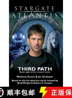 预订 STARGATE ATLANTIS Third Path (Legacy book 8) [9781905586707]