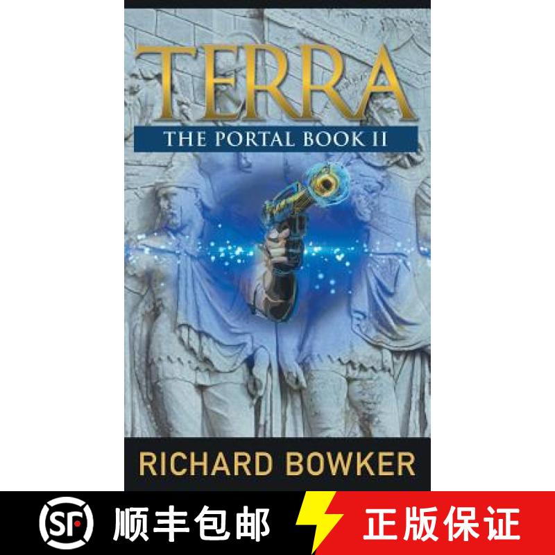 【3-4周达】TERRA (The Portal Series, Book 2): An Alternative History Adventure [9781614178712]