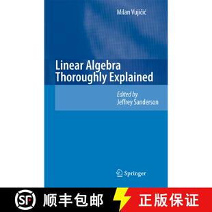 【3-4周达】精装 Linear Algebra Thoroughly Explained [9783540746379]