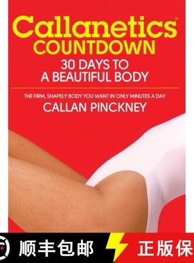 【3-4周达】Callanetics Countdown: 30 Days to a Beautiful Body [9781917720106]