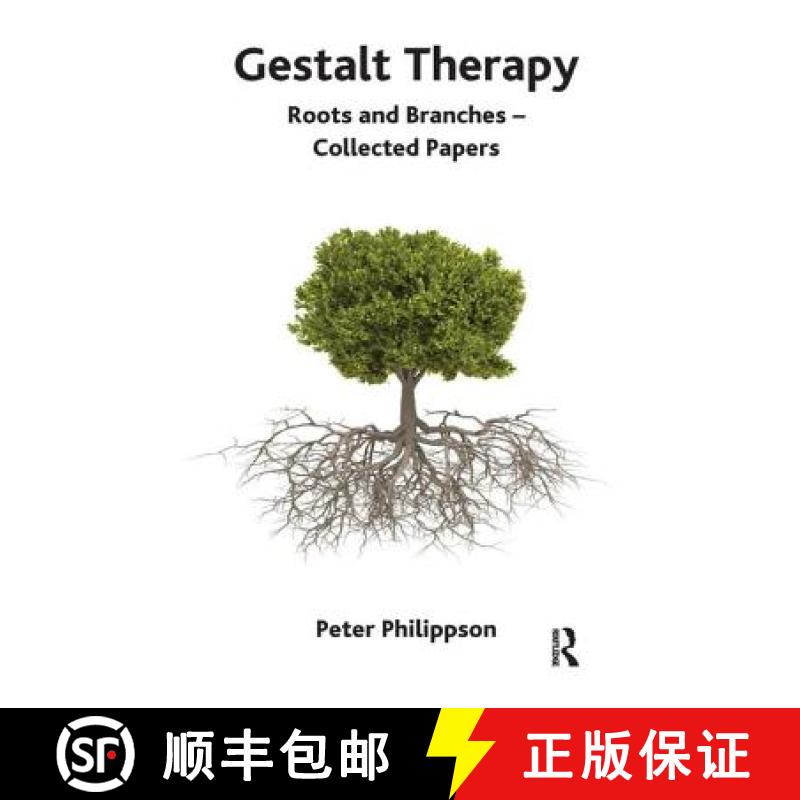 【3-4周达】Gestalt Therapy: Roots and Branches - Collected Papers [9781780490724]