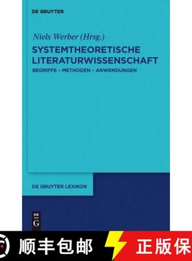 【3-4周达】Systemtheoretische Literaturwissenschaft: Begriffe - Methoden - Anwendungen [9783110219005]