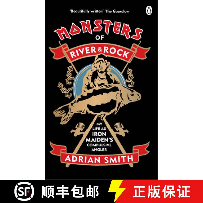 【3-4周达】Monsters of River and Rock : My Life as Iron Maidens Compulsive Angler [9780753554081]