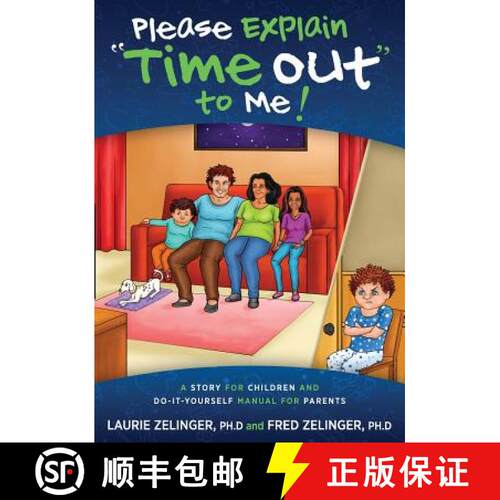 【3-4周达】精装 Please Explain Time Out to Me: A Story for Children and Do-It-Yourself Manual for Par... [9781615994168]