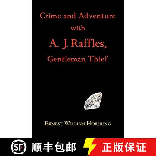 【3-4周达】Crime and Adventure with A. J. Raffles, Gentleman Thief [9781930585683]
