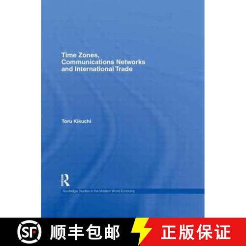 【3-4周达】Time Zones, Communications Networks, and International Trade [9780415702935]