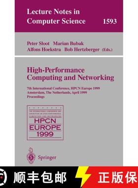【3-4周达】High-Performance Computing and Networking: 7th International Conference, HPCN Europe 1999,... [9783540658214]