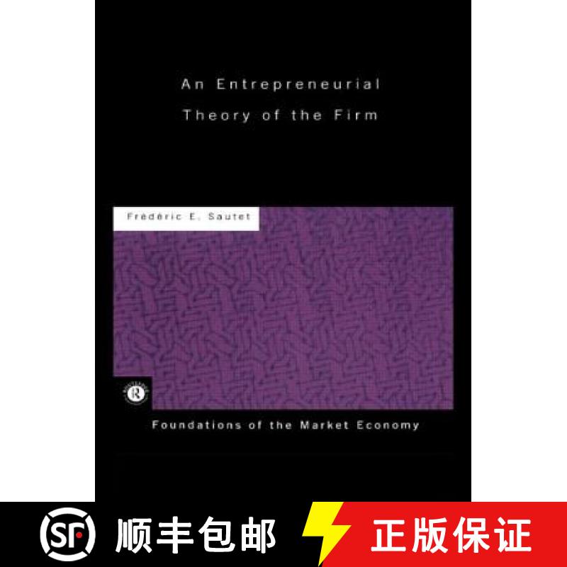 【3-4周达】An Entrepreneurial Theory of the Firm [9780415771085]