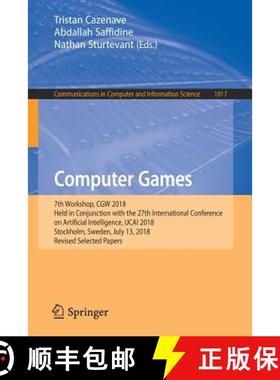 【3-4周达】Computer Games: 7th Workshop, CGW 2018, Held in Conjunction with the 27th International Co... [9783030243364]