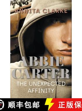 【3-4周达】Abbie Carter: The Unexpected Affinity [9781800312067]