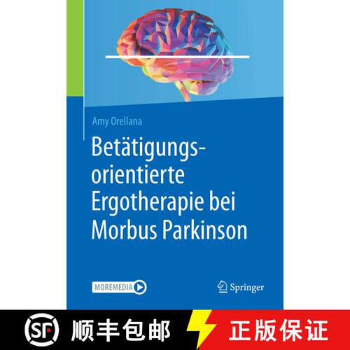 【3-4周达】Betaetigungsorientierte Ergotherapie bei Morbus Parkinson (1. Aufl. 2021) [9783662625828]