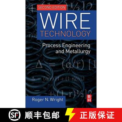预订 精装 Wire Technology: Process Engineering and Metallurgy [9780128026502]