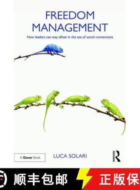 【3-4周达】Freedom Management: How leaders can stay afloat in the sea of social connections [9781472440600]