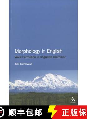 【3-4周达】Morphology in English: Derivational and Compound Word Formation in Cognitive Grammar [9780826419460]
