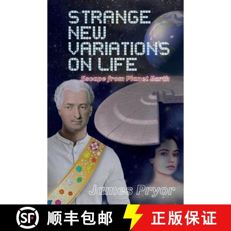 预订 Strange New Variations on Life: Escape from Planet Earth [9798987325735]