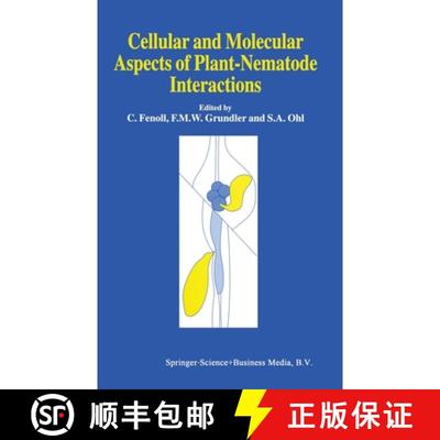 【4周达】Cellular and Molecular Aspects of Plant-Nematode Interactions [9780792346371]