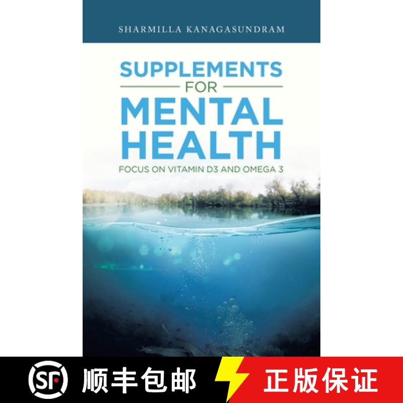 【3-4周达】Supplements for Mental Health: Focus on Vitamin D3 and Omega 3 [9781543759075]