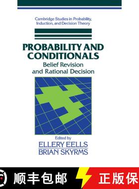 【3-4周达】Probability and Conditionals: Belief Revision and Rational Decision - Probability and Cond... [9780521453592]