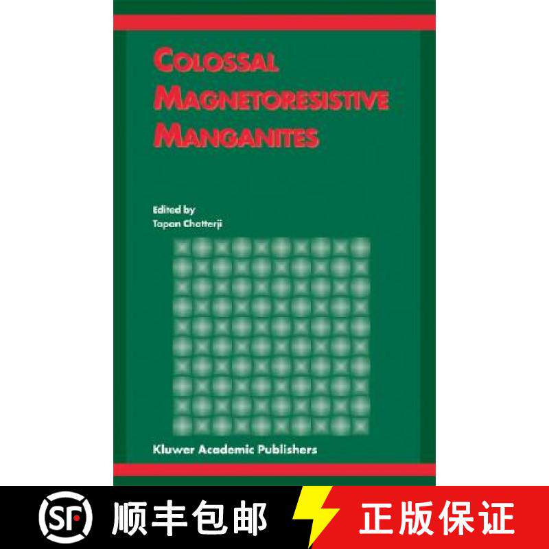 【3-4周达】Colossal Magnetoresistive Manganites [9781402018442]