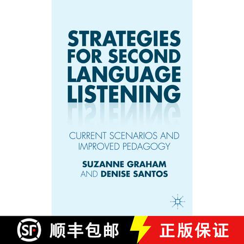 【3-4周达】精装 Strategies for Second Language Listening: Current Scenarios and Improved Pedagogy (1s... [9781137410511]