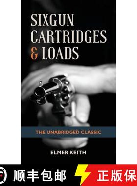预订 Sixgun Cartridges & Loads [9781626545687]