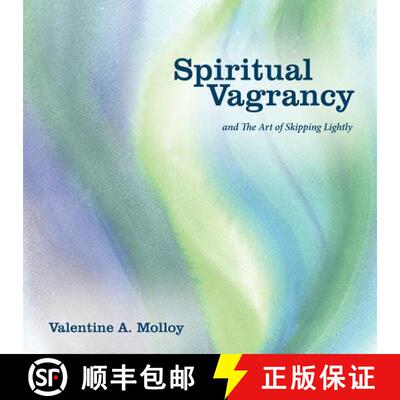 【3-4周达】Spiritual Vagrancy: And the Art of Skipping Lightly [9781452551814]