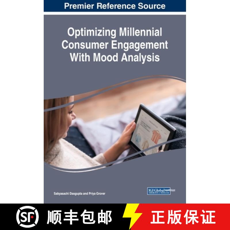 【3-4周达】Optimizing Millennial Consumer Engagement With Mood Analysis [9781522588351]