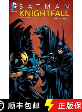 【3-4周达】Batman: Knightfall Vol. 3: Knightsend: Knightfall Vol. 3 [9781401237219]