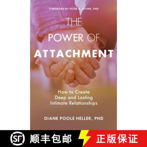 【3-4周达】The Power of Attachment: How to Create Deep and Lasting Intimate Relationships [9781622038251]