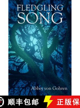 【3-4周达】Fledgling Song [9780615858678]