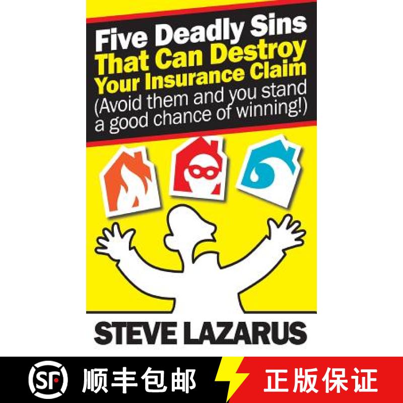 【3-4周达】Five Deadly Sins That Can Destroy Your Insurance Claim: (Avoid them and you stand a good c... [9781782806608]