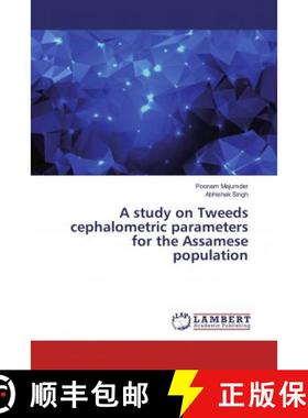 预订 A study on Tweeds cephalometric parameters for the Assamese population [9786200269782]