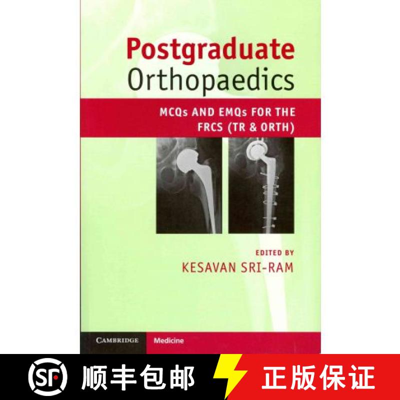 【3-4周达】Postgraduate Orthopaedics: MCQs and EMQs for the FRCS (Tr & Orth) [9780521184717]
