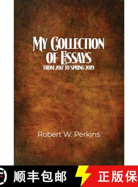 【3-4周达】My Collection of Essays: From 2017 to Spring 2019 [9781646108732]