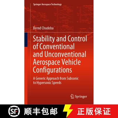 【3-4周达】精装 Stability and Control of Conventional and Unconventional Aerospace Vehicle Configurat... [9783030168551]