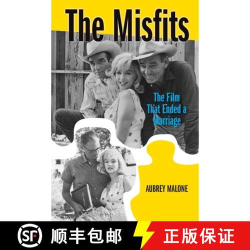 【3-4周达】The Misfits: The Film That Ended a Marriage [9781629339399]