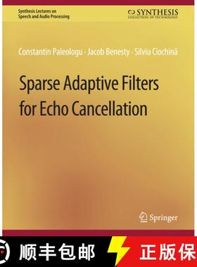 【3-4周达】Sparse Adaptive Filters for Echo Cancellation [9783031014314]