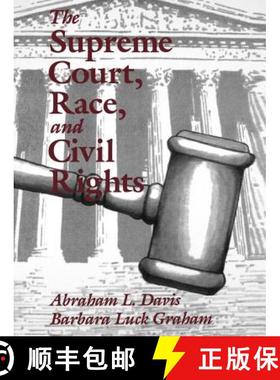 【3-4周达】The Supreme Court, Race, and Civil Rights: From Marshall to Rehnquist [9780803972209]